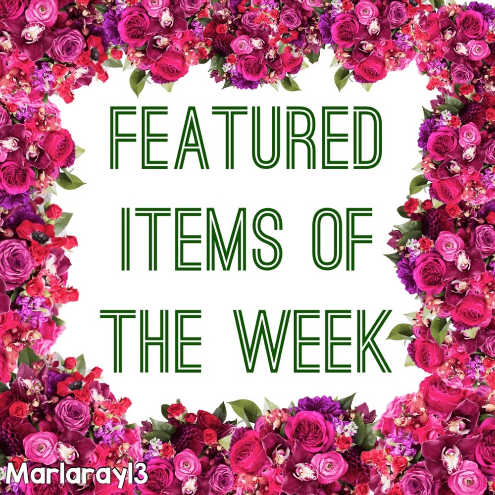 THIS WEEK'S FEATURED ITEMS